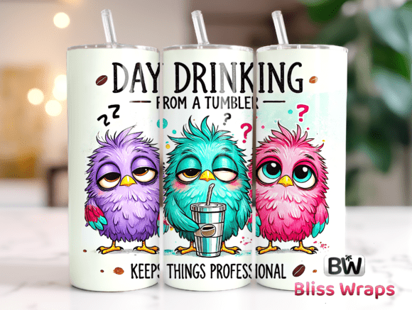 Download Sarcastic Funny Bird Tumbler Wrap Png - Bird tumbler wrap Collection